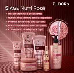 Combo Siàge Nutri Rosé Eudora: Shampoo 250ml + Máscara 250g + Condicionador 200ml