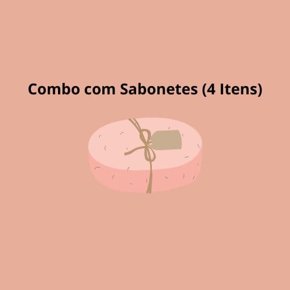 Combo com Sabonetes (4 Itens)