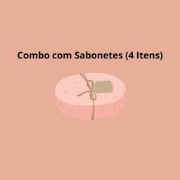 Combo com Sabonetes (4 Itens)