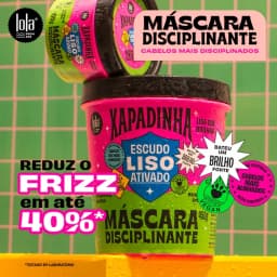 Máscara Capilar Disciplinante Xapadinha Lola