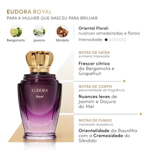 Fragrância Eudora Royal Feminino